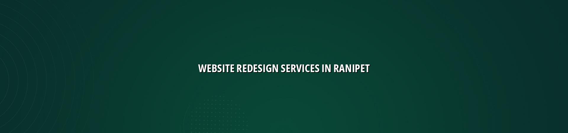 Website redesign services in Ranipet — WebGLITS
