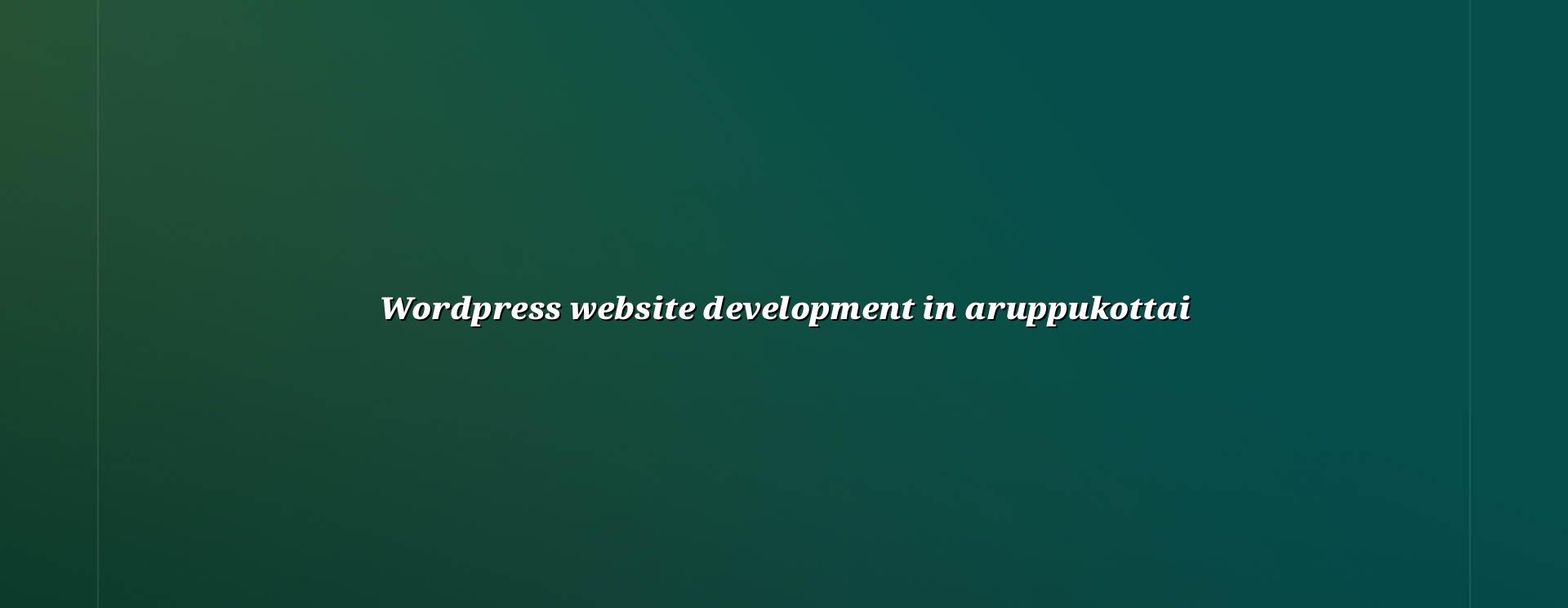 WordPress website development in Aruppukottai by WebGLITS