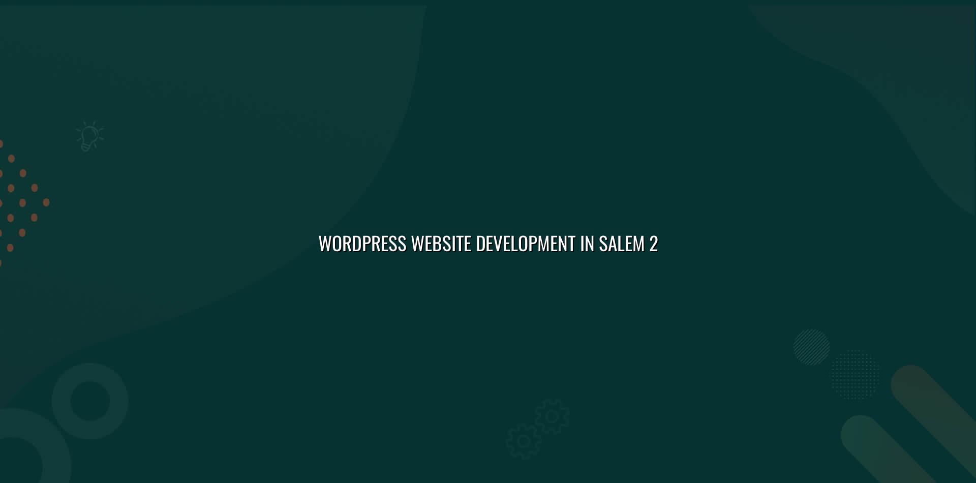 Planning WordPress website development in Salem
