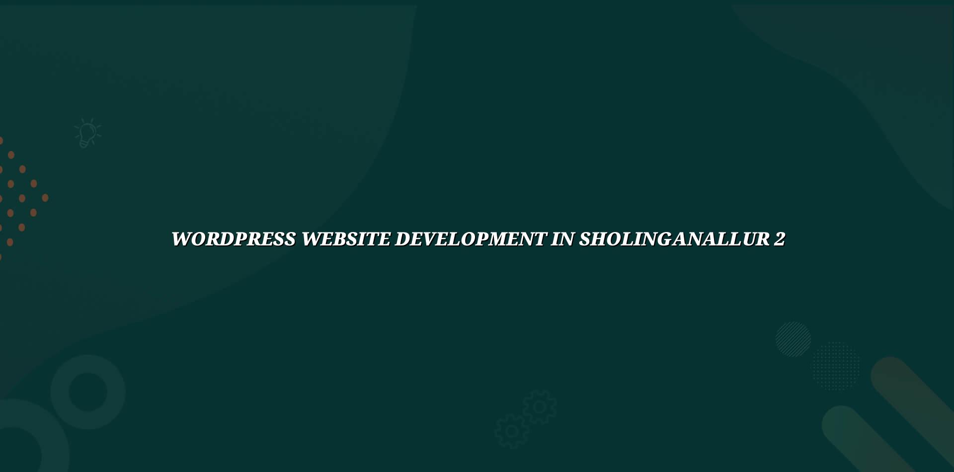 Additional features of WordPress Development
