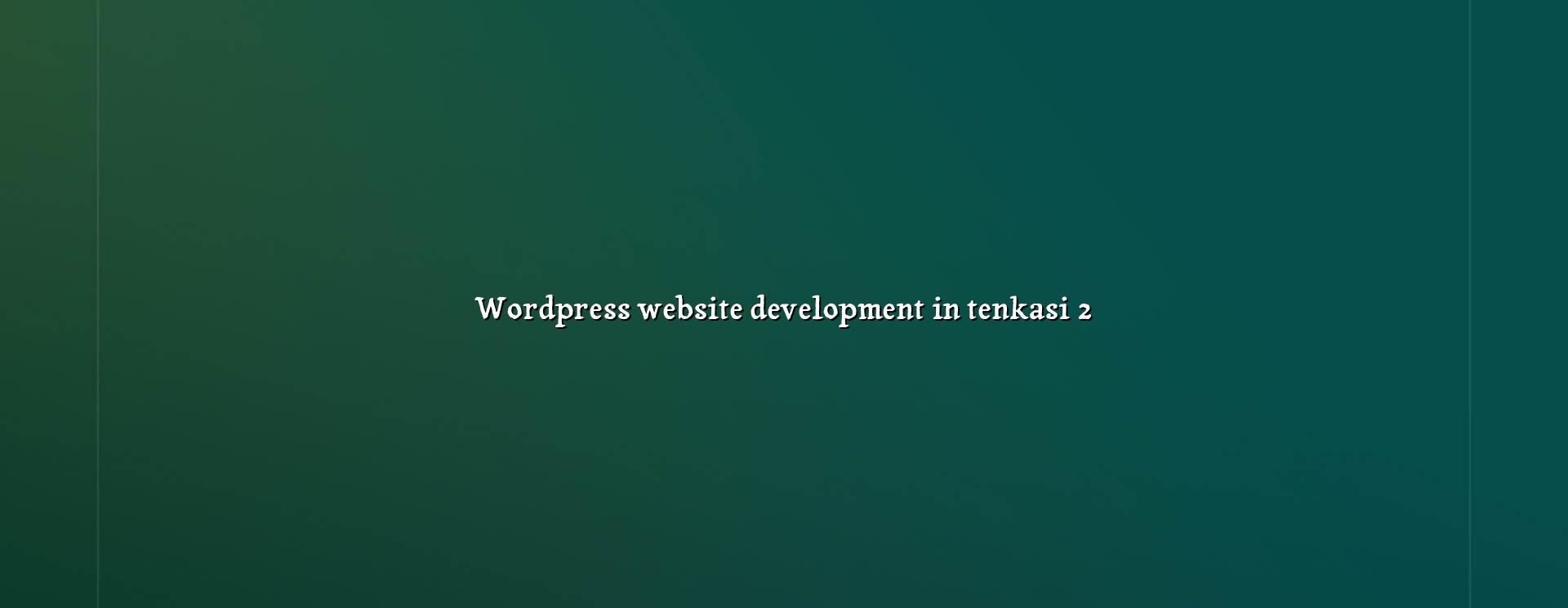 WordPress project planning for Tenkasi businesses